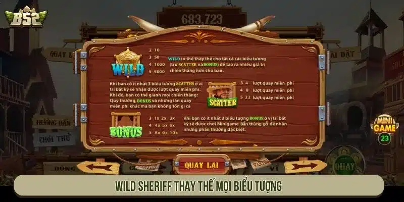 Miền Viễn Tây B52 Với Hành Trình Săn Vàng Quà Khủng Wild Sheriff thay thế mọi biểu tượng